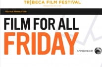 Tribeca Film Festival Presents Free Screening Day